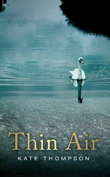 Thin Air - Kate Thompson