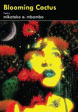 Blooming Cactus - e. mbambo