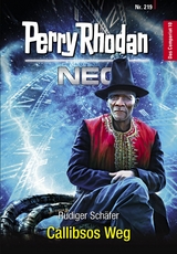 Perry Rhodan Neo 219: Callibsos Weg - R&uuml;diger Sch&auml;fer