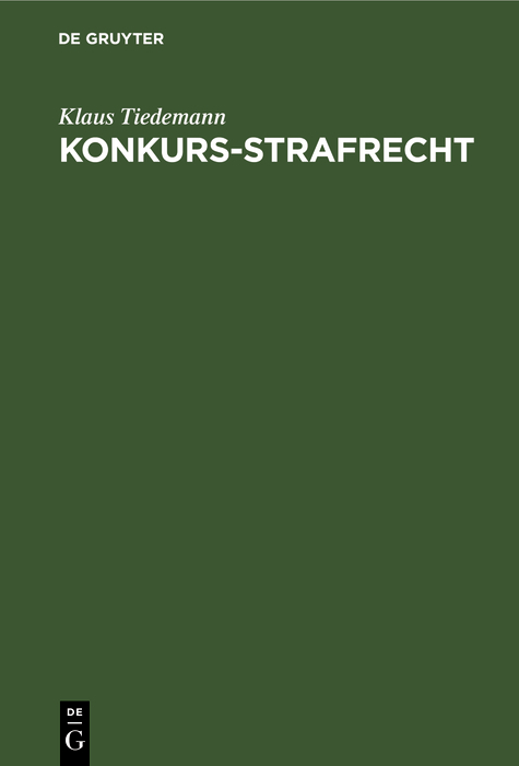 Konkurs-Strafrecht - Klaus Tiedemann