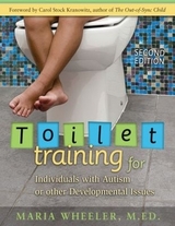 Toilet Training for Individuals with Autism and Related Disorders - 