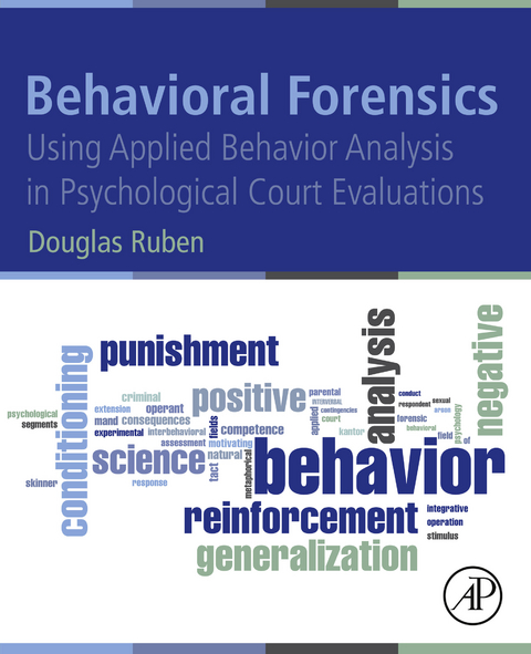 Behavioral Forensics -  Douglas Ruben
