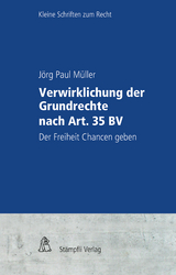 Verwirklichung der Grundrechte nach Art. 35 BV - Jörg Paul Müller