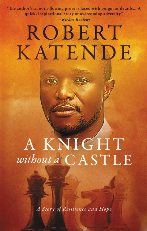 Knight Without a Castle -  Robert Katende