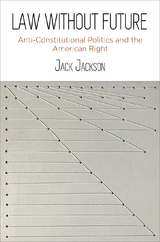 Law Without Future - Jack Jackson