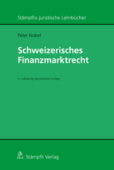 Schweizerisches Finanzmarktrecht - Peter Nobel
