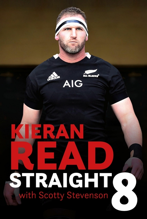 Kieran Read - Straight 8 -  Scotty Stevenson