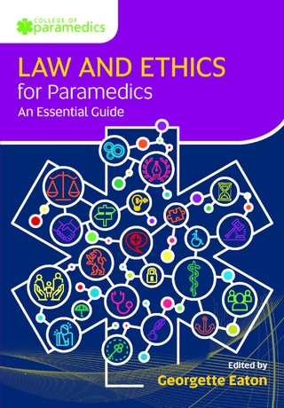 Law and Ethics for Paramedics: United Kingdom Edition