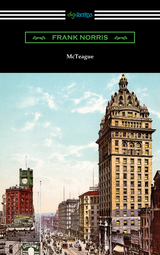 McTeague - Frank Norris