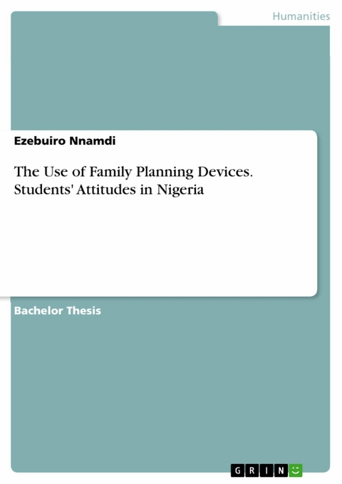 The Use of Family Planning Devices. Students' Attitudes in Nigeria - Ezebuiro Nnamdi