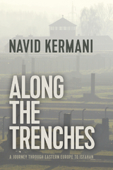 Along the Trenches - Navid Kermani