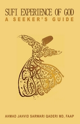 Sufi experience of God - Ahmad Javid (Sarwari Qaderi) Md Faap