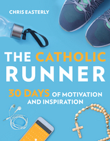 The Catholic Runner - Chris Easterly