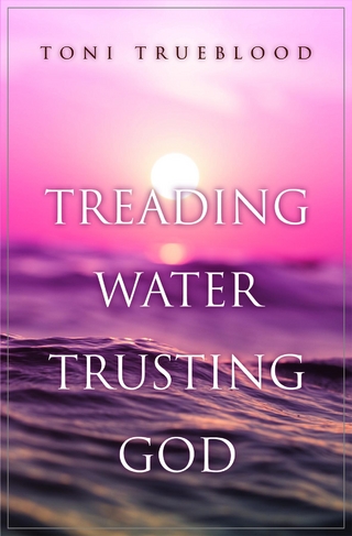 Treading Water, Trusting God