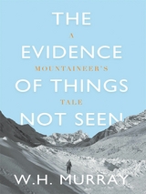 Evidence of Things Not Seen -  W.H. Murray