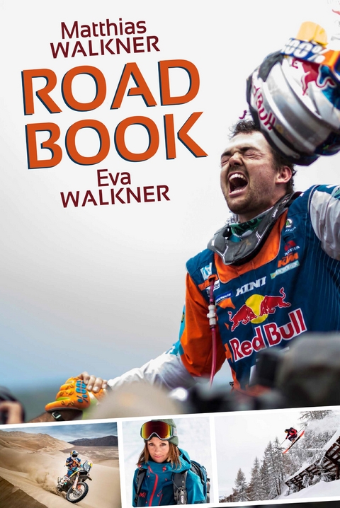 Roadbook - Matthias Walkner, Eva Walkner, Egon Theiner