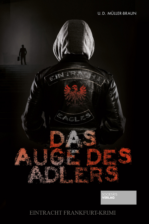Das Auge des Adlers - Dana M&uuml;ller-Braun, Ulrich M&uuml;ller-Braun