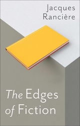 The Edges of Fiction - Jacques Ranci&egrave;re