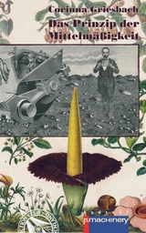 Das Prinzip der Mittelm&auml;&szlig;igkeit - Corinna Griesbach