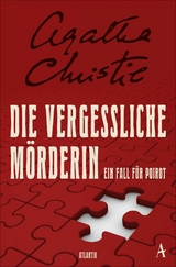 Die vergessliche M&ouml;rderin - Agatha Christie