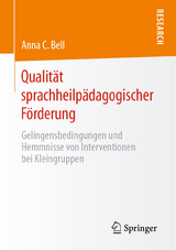 Qualit&auml;t sprachheilp&auml;dagogischer F&ouml;rderung - Anna C. Bell