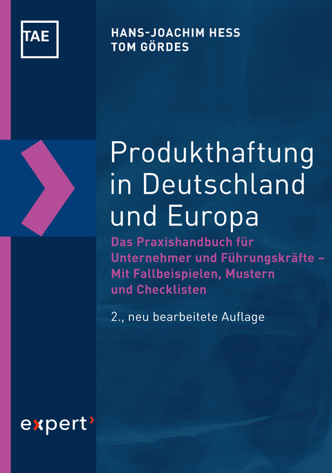 Produkthaftung in Deutschland und Europa - Hans-Joachim Hess, Tom G&ouml;rdes