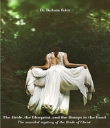 The Bride, the Blueprint, and the Bumps in the Road - Barbara Foley