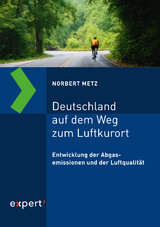 Deutschland auf dem Weg zum Luftkurort - Norbert Metz