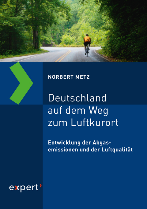 Deutschland auf dem Weg zum Luftkurort - Norbert Metz