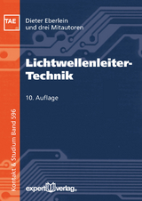 Lichtwellenleiter-Technik - Dieter Eberlein, Christian Kutza, J&uuml;rgen Labs, Christina Manzke