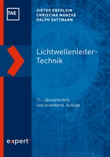 Lichtwellenleiter-Technik - Dieter Eberlein, Christina Manzke, Ralph Sattmann