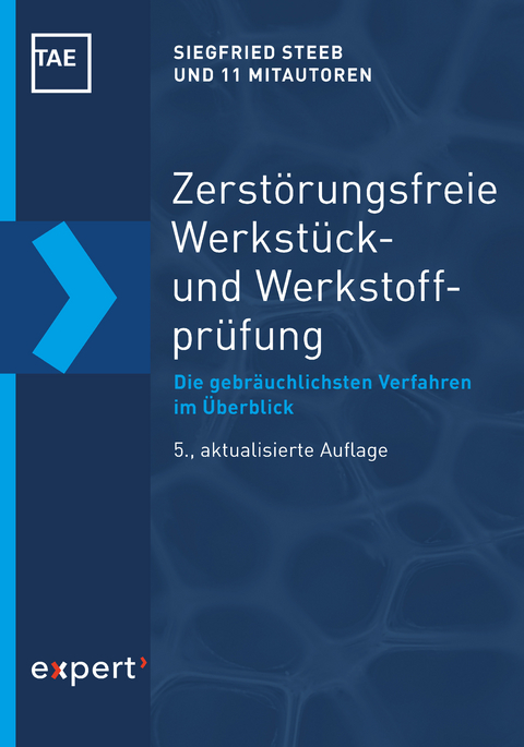 Zerstörungsfreie Werkstück- und Werkstoffprüfung - Siegfried Steeb