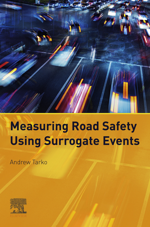 Measuring Road Safety with Surrogate Events -  Andrew Tarko