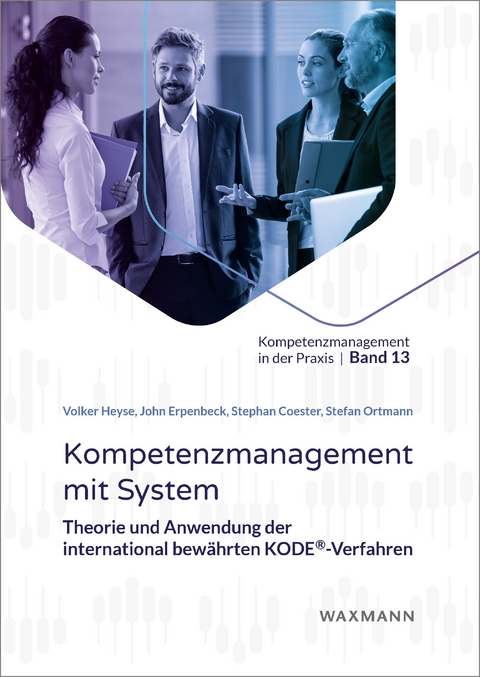 Kompetenzmanagement mit System -  Volker Heyse,  John Erpenbeck,  Stephan Coester,  Stefan Ortmann