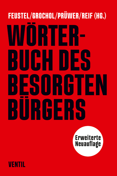 W&ouml;rterbuch des besorgten B&uuml;rgers - 