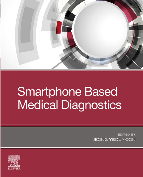 Smartphone Based Medical Diagnostics - 