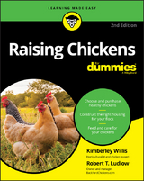 Raising Chickens For Dummies - Kimberly Willis, Rob Ludlow