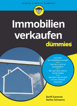 Immobilien verkaufen f&uuml;r Dummies - Steffi Sammet, Stefan Schwartz