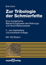 Zur Tribologie der Schmierfette - Erik Kuhn