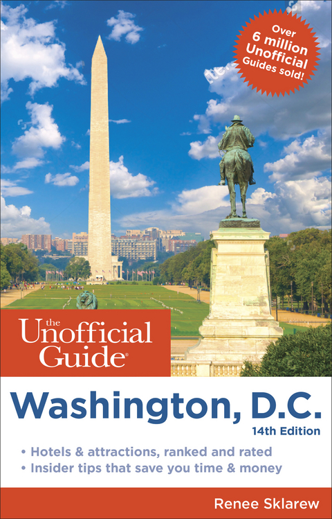The Unofficial Guide to Washington, D.C. - Renee Sklarew