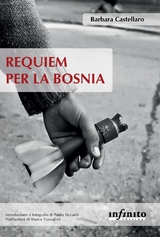 Requiem per la Bosnia - Barbara Castellaro