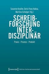 Schreibforschung interdisziplin&auml;r - 
