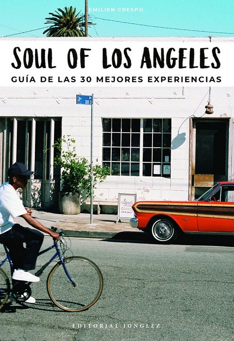 Soul of Los Angeles (Spanish) -  Emilien Crespo