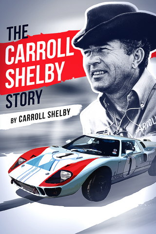 The Carroll Shelby Story