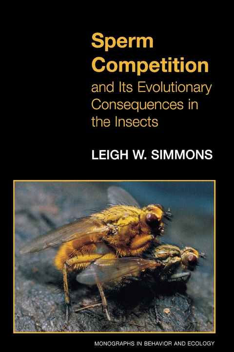 Sperm Competition and Its Evolutionary Consequences in the Insects - Leigh W. Simmons