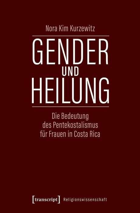 Gender und Heilung -  Nora Kim Kurzewitz