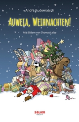 Auweia, Weihnachten! - Andr&eacute; Kudernatsch