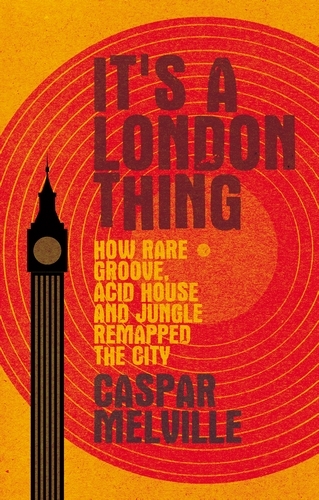 It's a London thing -  Caspar Melville