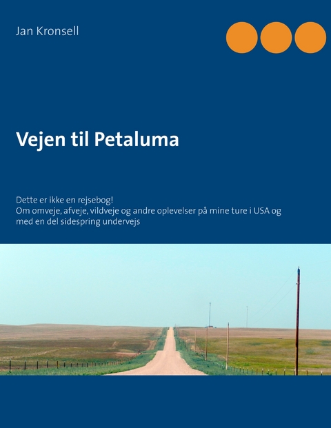 Vejen til Petaluma - Jan Kronsell