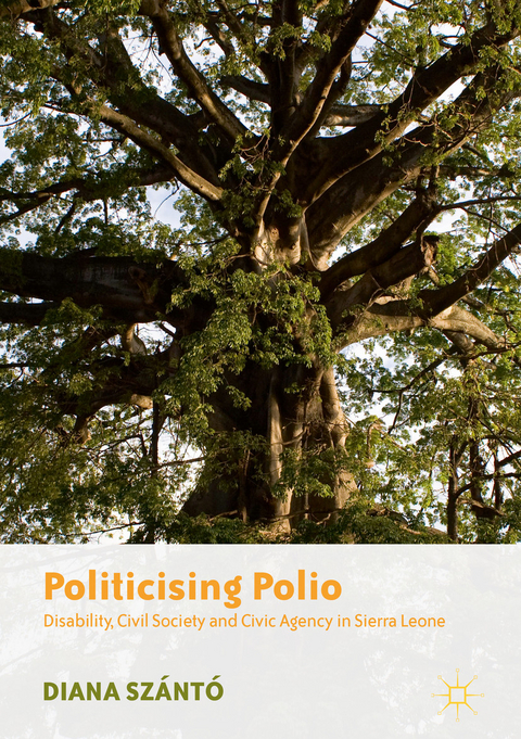 Politicising Polio - Diana Sz&aacute;nt&oacute;